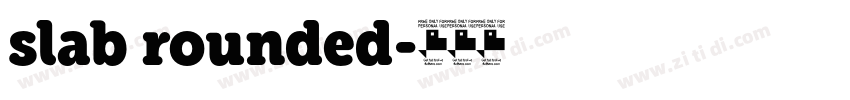 slab rounded字体转换